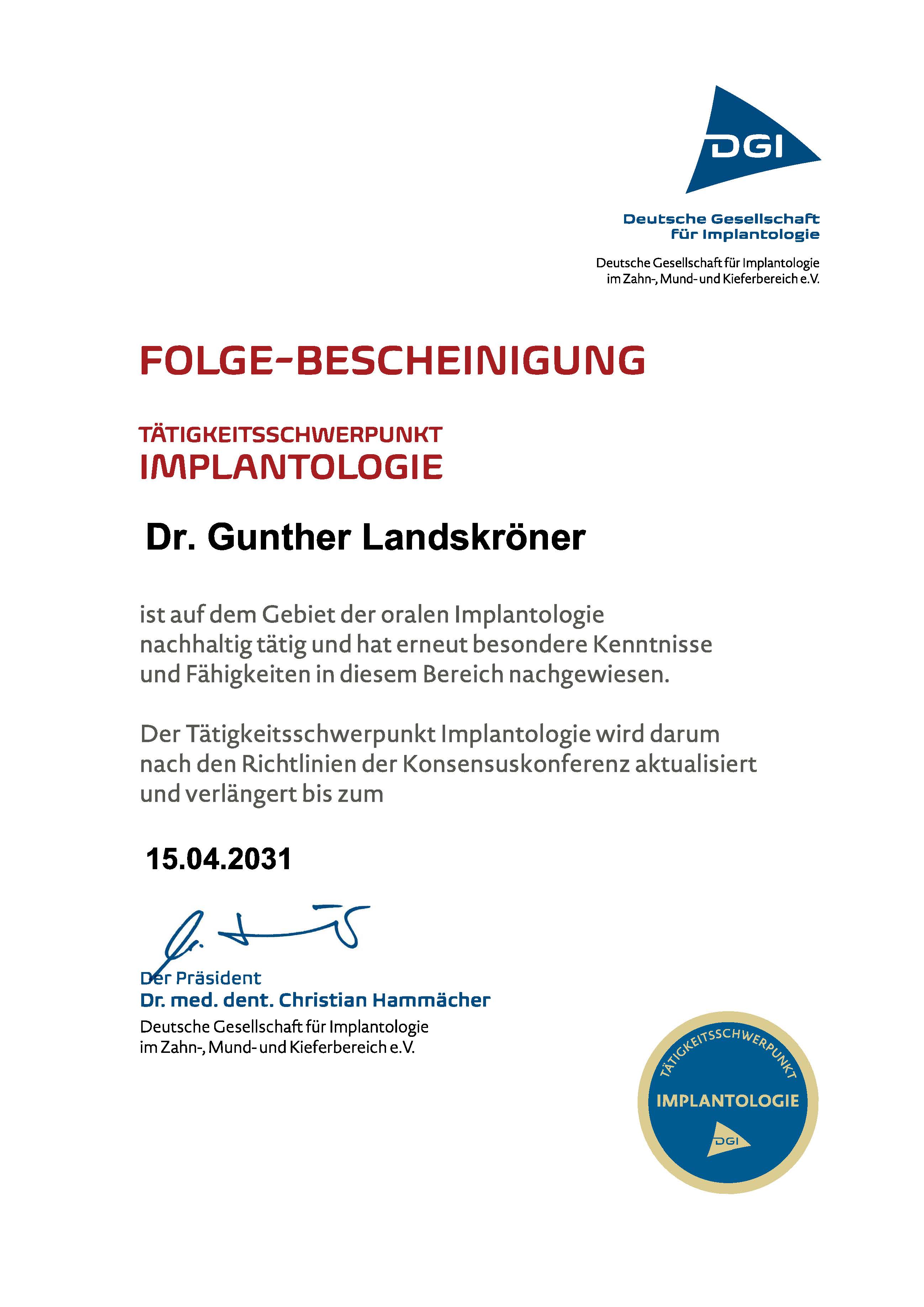 Urkunde "Tätigkeitsschwerpunkt Implantologie" Urkunde von Dr. Landskröner im Bereich Implantologie